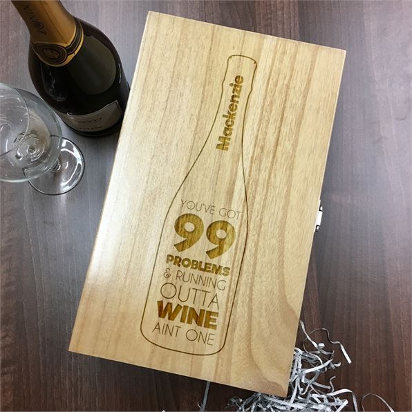 99 Problems but Wine Ain't One Double Wine Box