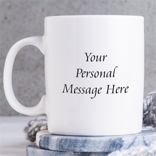 Personalised Message Ceramic Mug