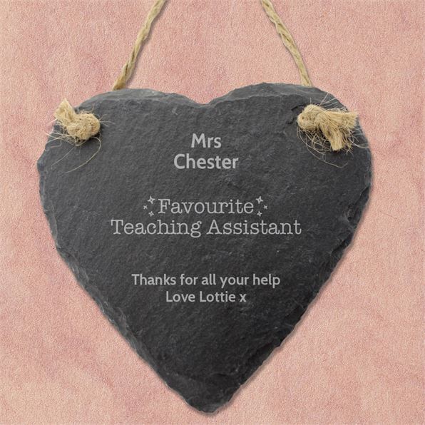 Favourite Teaching Assistant Slate Hanging Heart