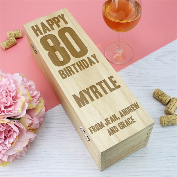 Wooden Wine Box with Hinged Lid - Happy 80th Birthday